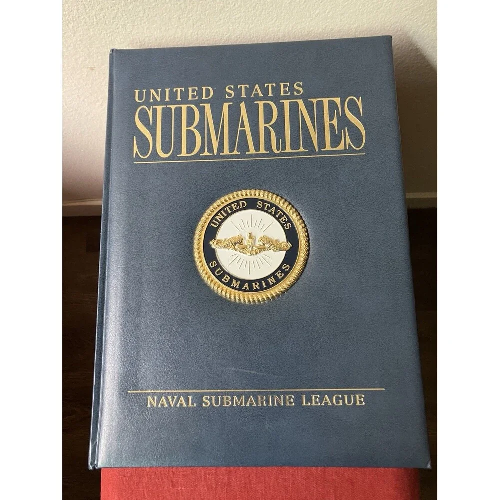 United States Submarines Book Naval Submarine League Signed R Admiral Rindskopf